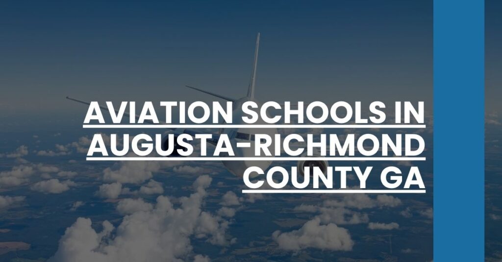 Aviation Schools in Augusta-Richmond County GA Feature Image