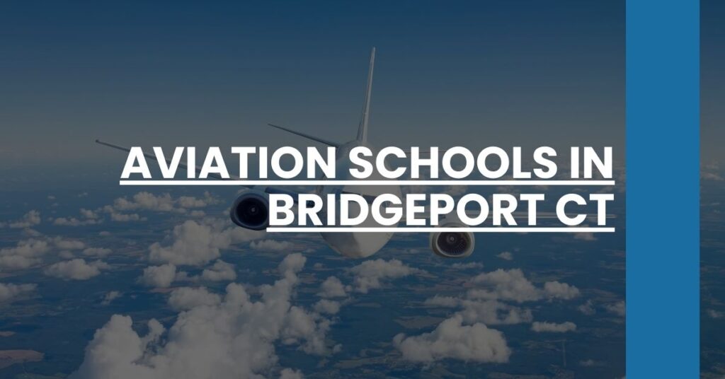 Aviation Schools in Bridgeport CT Feature Image