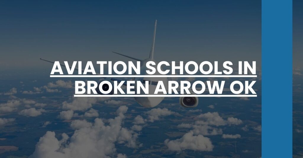 Aviation Schools in Broken Arrow OK Feature Image