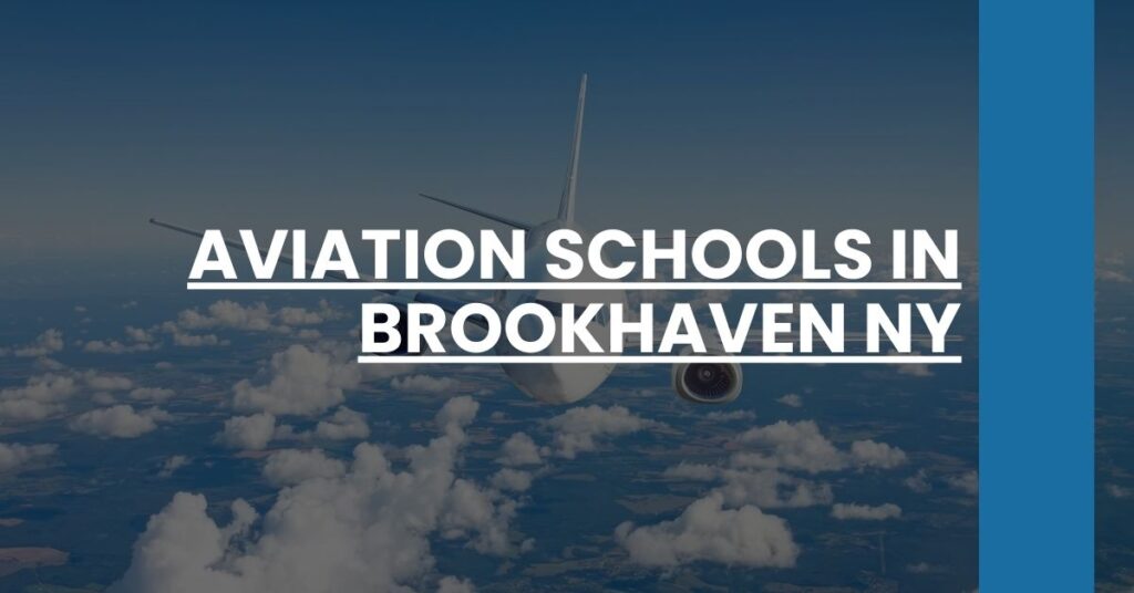 Aviation Schools in Brookhaven NY Feature Image