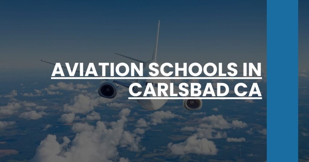 Aviation Schools in Carlsbad CA Feature Image