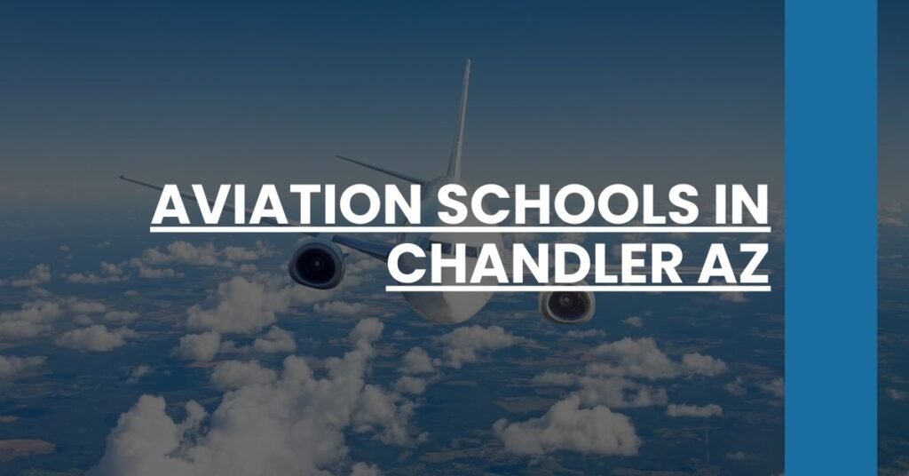 Aviation Schools in Chandler AZ Feature Image