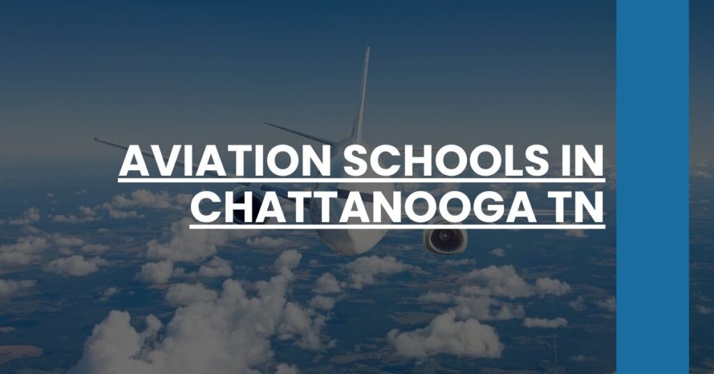 Aviation Schools in Chattanooga TN Feature Image