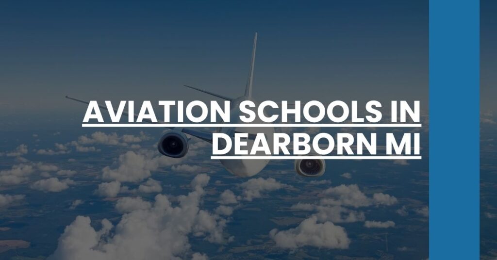 Aviation Schools in Dearborn MI Feature Image