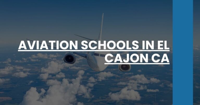 Aviation Schools in El Cajon CA Feature Image