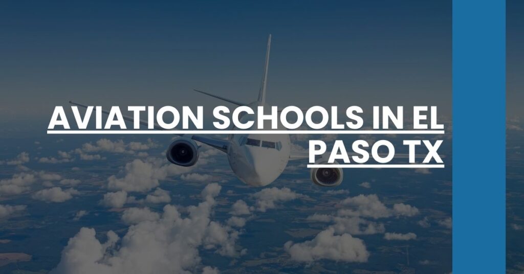 Aviation Schools in El Paso TX Feature Image