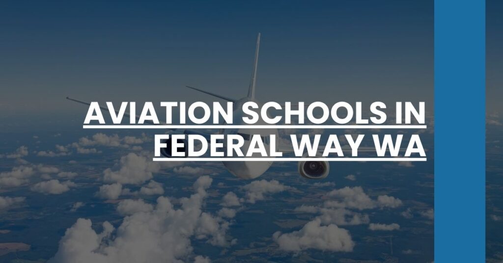 Aviation Schools in Federal Way WA Feature Image