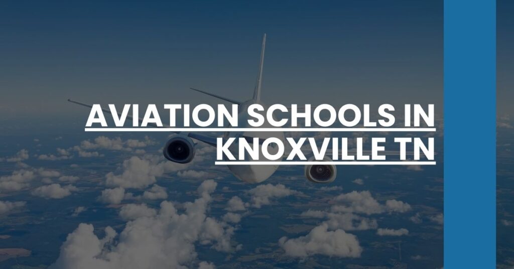 Aviation Schools in Knoxville TN Feature Image