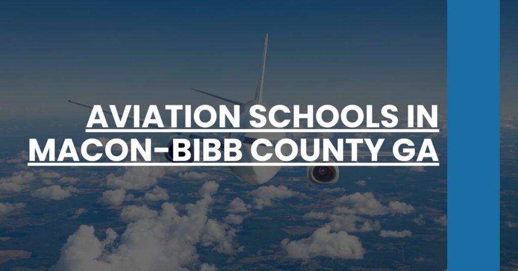 Aviation Schools in Macon-Bibb County GA Feature Image