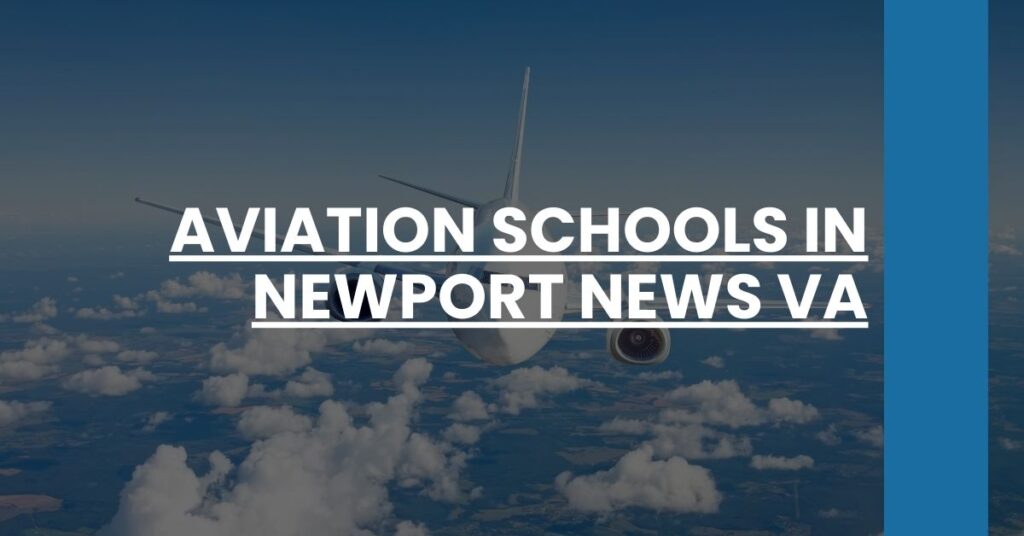 Aviation Schools in Newport News VA Feature Image