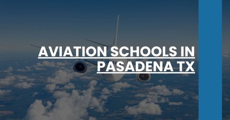 Aviation Schools in Pasadena TX Feature Image