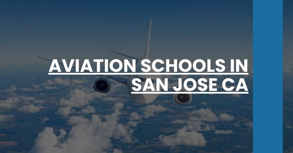 Aviation Schools in San Jose CA Feature Image