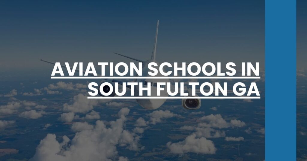 Aviation Schools in South Fulton GA Feature Image