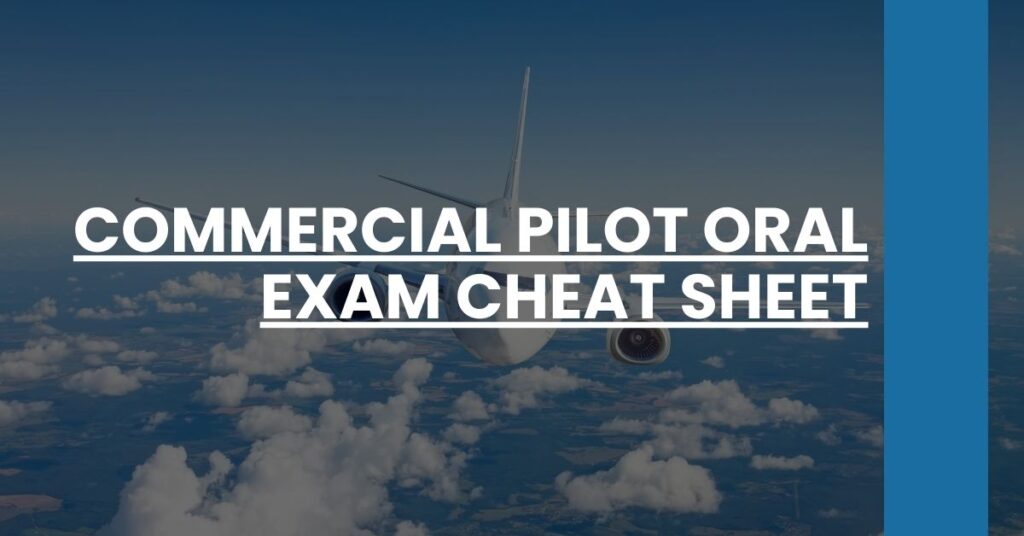 Commercial Pilot Oral Exam Cheat Sheet Feature Image