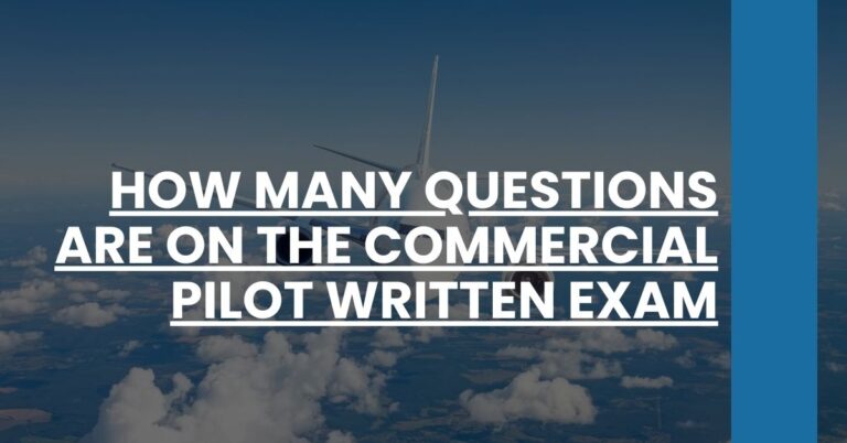 How Many Questions are on the Commercial Pilot Written Exam Feature Image