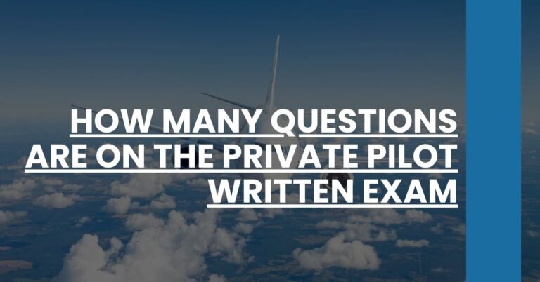 How Many Questions are on the Private Pilot Written Exam Feature Image