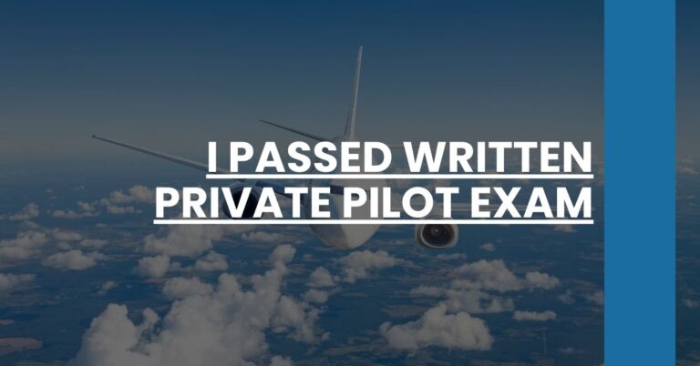 I Passed Written Private Pilot Exam Feature Image