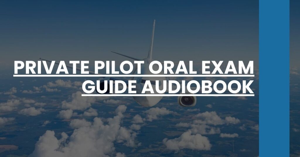 Private Pilot Oral Exam Guide Audiobook Feature Image