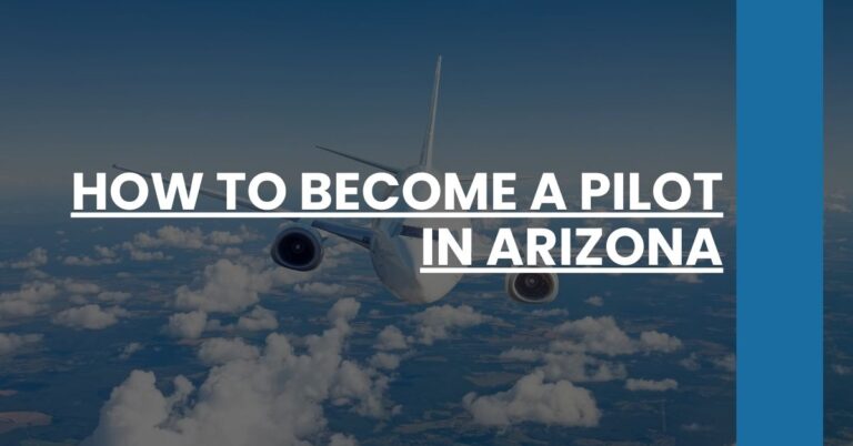 How to Become a Pilot in Arizona Feature Image