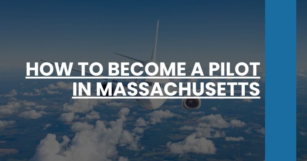 How to Become a Pilot in Massachusetts Feature Image