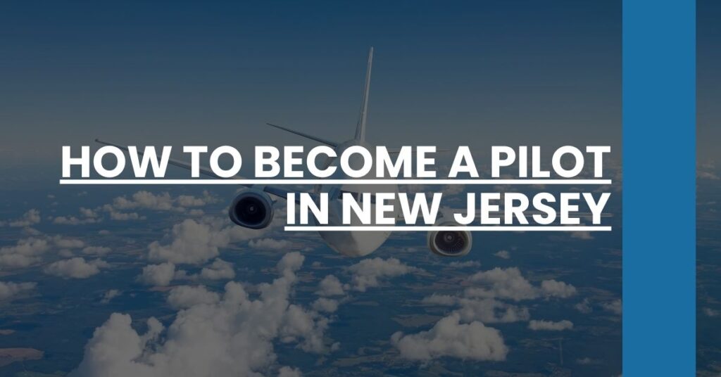 How to Become a Pilot in New Jersey Feature Image