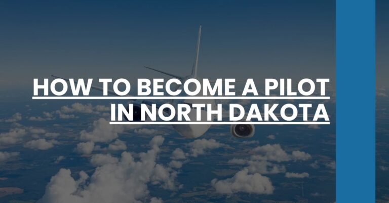 How to Become a Pilot in North Dakota Feature Image