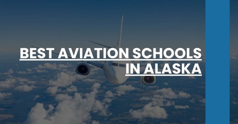 Best Aviation Schools In Alaska Feature Image