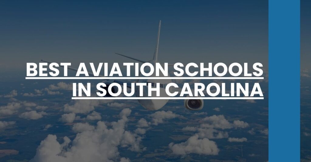 Best Aviation Schools In South Carolina Feature Image