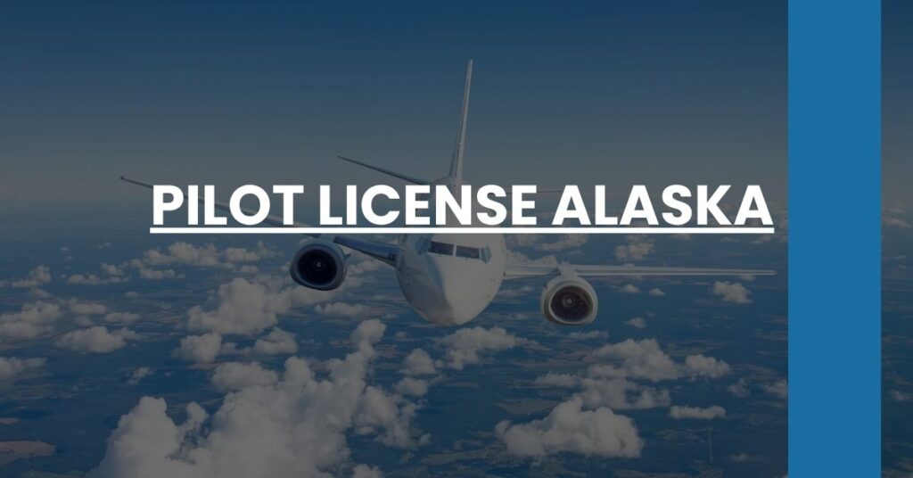 Pilot License Alaska Feature Image