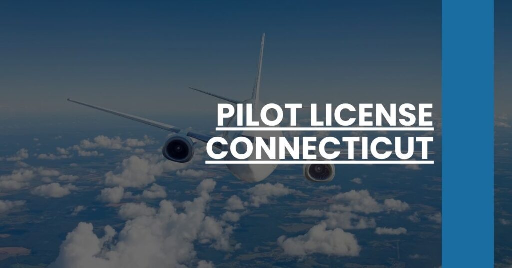 Pilot License Connecticut Feature Image