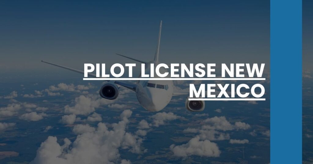 Pilot License New Mexico Feature Image