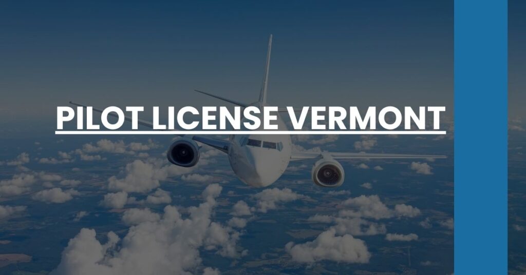 Pilot License Vermont Feature Image